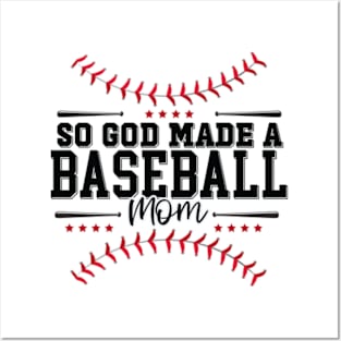 So God Made a Baseball Mom Posters and Art